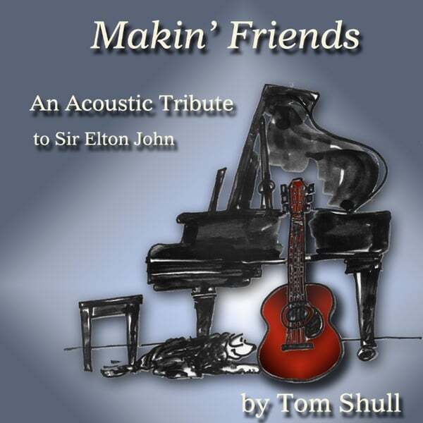 Cover art for Makin' Friends: An Acoustic Tribute to Sir Elton John